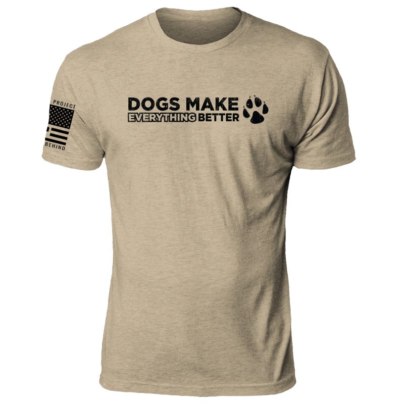 Dogs Make Everything Better Mens Front Mock