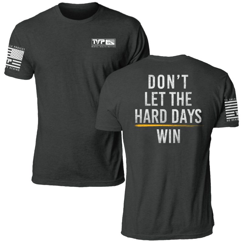 Dont Let The Hard Days Win Mens Charcoal Final Mock