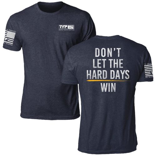 Dont Let The Hard Days Win Mens Navy Final Mock